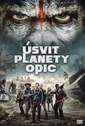 Úsvit planety opic -  Dawn of the Planet of the Apes
